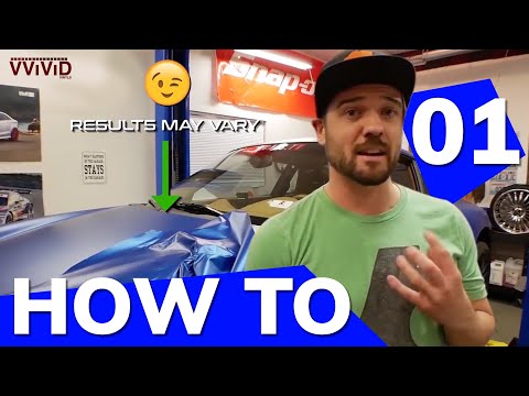 FIRST TIMER&#039;S GUIDE TO VINYL WRAPPING A CAR - Tips &amp; Tricks PART 1